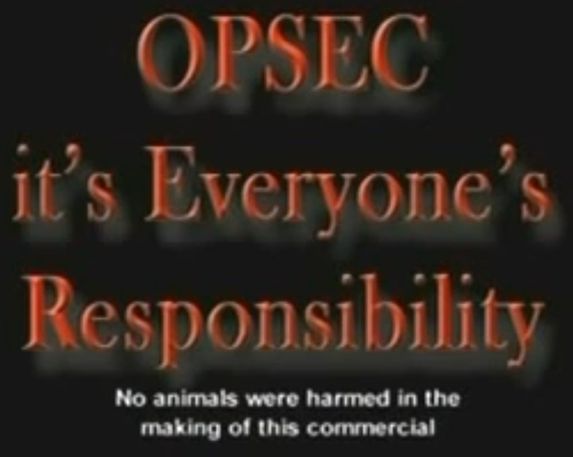 OPSEC is every1s responsibility