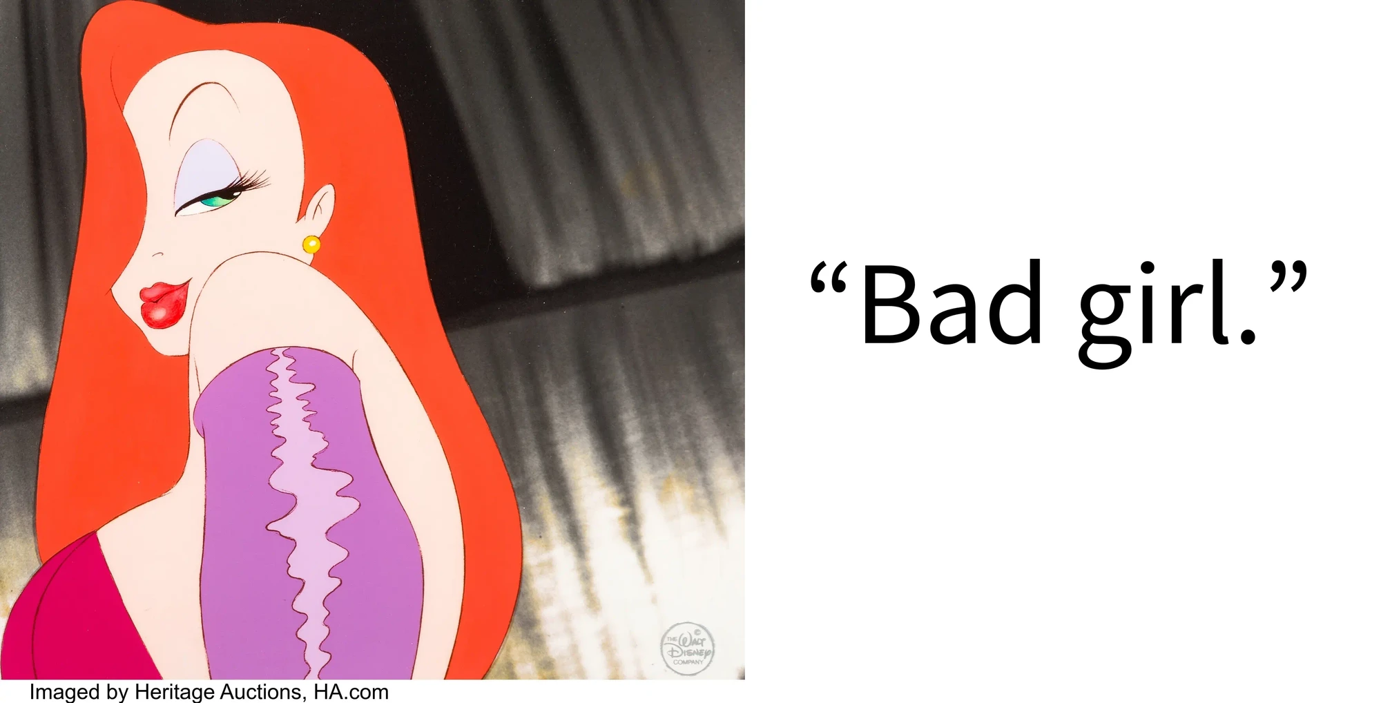 “Bad girl.”