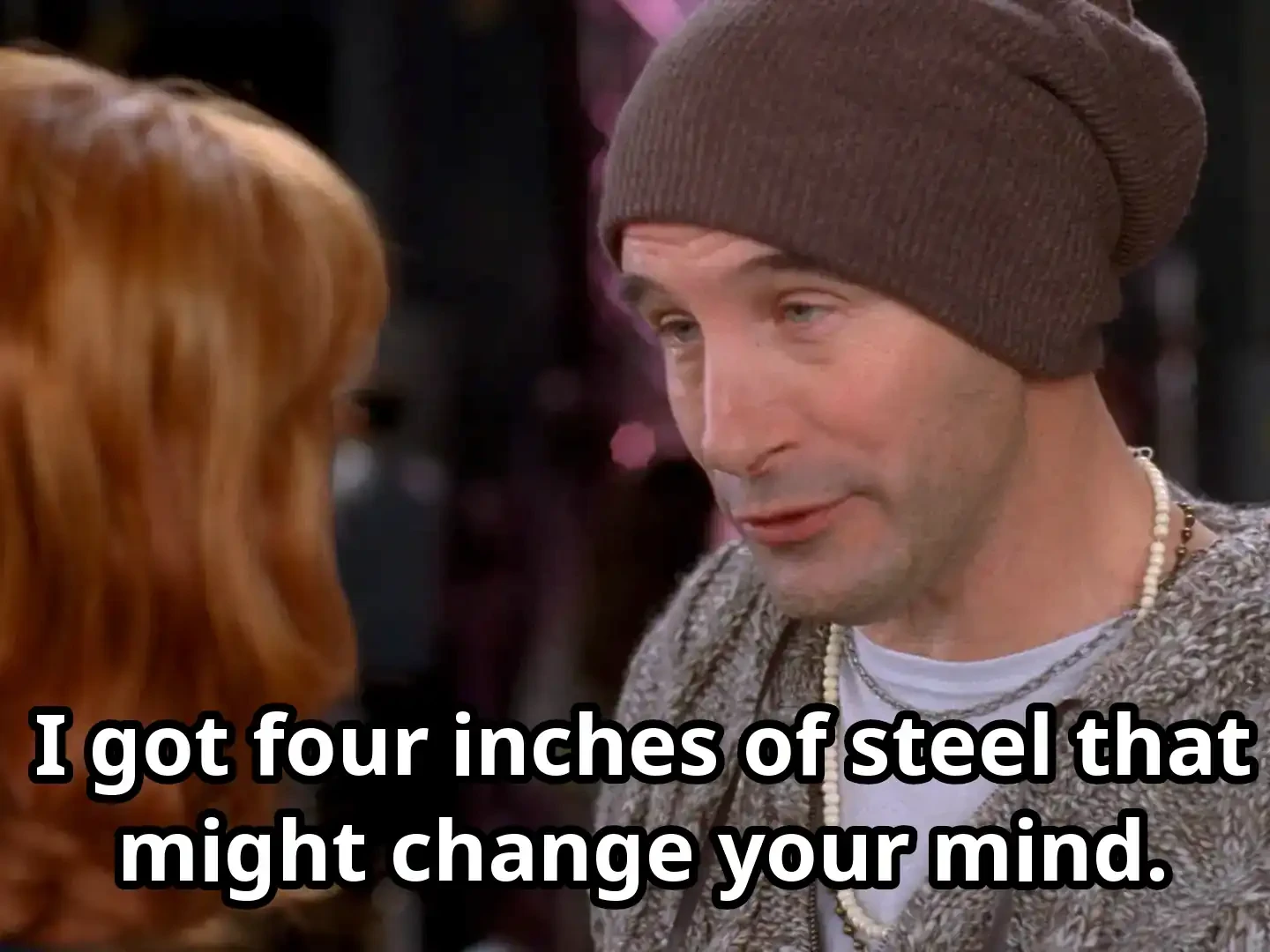 Lance Drake Mandrell saying "I got four inches of steel that might change your mind."